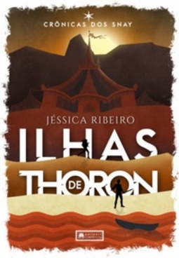 Ilhas de Thoron (Crônicas dos Snay #2)