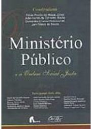 Ministério Público e a Ordem Social Justa