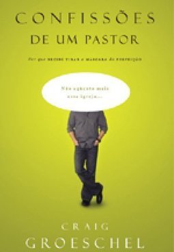 Confissões de um Pastor