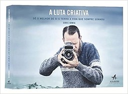 A luta criativa: dê o melhor de si e tenha a vida que sempre sonhou