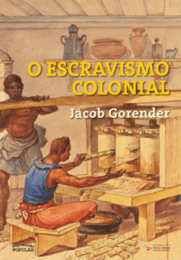 O escravismo colonial