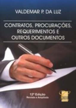 CONTRATOS PROCURACOES REQUERIMENTOS E OUTROS DOCUMENTOS