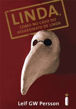 Linda, como no caso do assassinato de linda