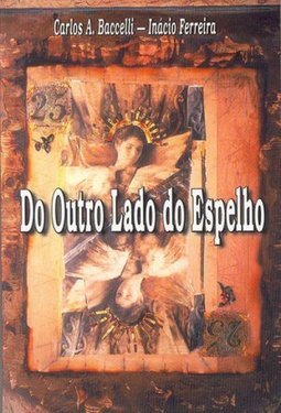 Do Outro Lado do Espelho: Romance