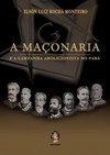 Maçonaria e a campanha abolicionista no Pará
