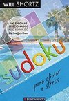 Sudoku: para Aliviar o Stress