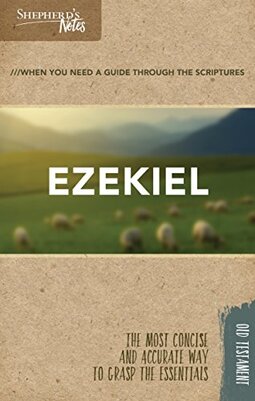 Shepherd's Notes: Ezekiel
