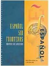 Espa&ntilde;ol sin Fronteras: Cuaderno de Ejercicios - 1 - IMPORTADO