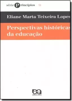Perspectivas Historicas Da Educacao