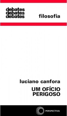 Um ofício perigoso