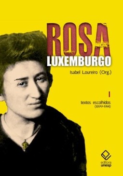 Rosa luxemburgo - vol. 1 - 2ª edição: textos escolhidos (1899-1914)