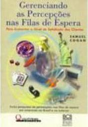 Gerenciando as Percepções nas Filas de Espera