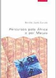Percursos Pela Ã?frica e por Macau
