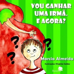Vou ganhar uma irmã. E agora?