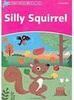 Silly Squirrel - Importado