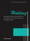 Holding: planejamento sucessório de empresa à luz dos princípios constitucionais