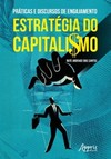Práticas e discursos de engajamento: estratégia do capitalismo