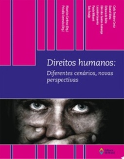 Direitos humanos: diferentes cenários, novas perspectivas