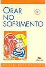 Orar no Sofrimento