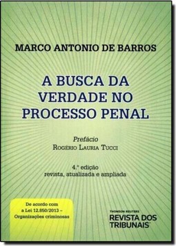 Busca Da Verdade No Processo Penal, A
