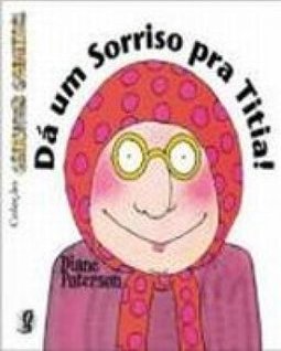 Dá um Sorriso pra Titia!