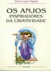 Os Anjos Inspiradores da Criatividade