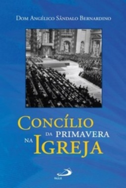 Concílio da primavera na Igreja (Temas de Atualidade)