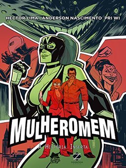 Mulheromem. A História Inserta