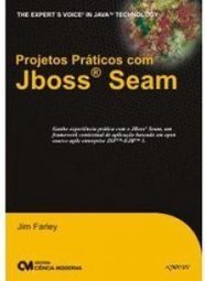 Projetos Práticos com JBoss Seam