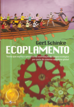 Ecoplamento: teoria que explica o processo da assimilação do colapso ecológico por parte do sistema capitalista global