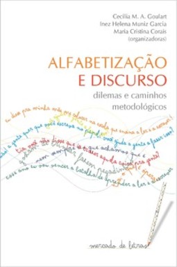 Alfabetização e discurso: dilemas e caminhos metodológicos
