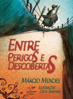 Entre perigos e descobertas
