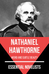 Essential novelists - nathaniel hawthorne