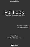 Pollock - Fisiologia clínica do exercício: manual de condutas em exercício físico