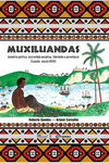 Muxiluandas: memória política, escravidão perpétua, liberdade e parentesco [Luanda, século XVIII]