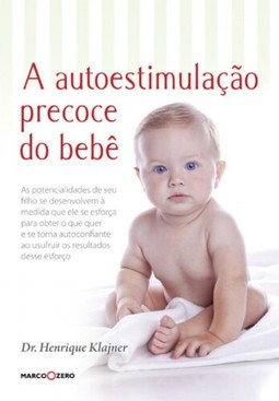 A autoestimulação precoce do bebê
