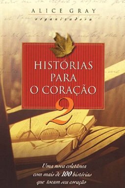 Histórias para o Coração - 2