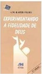 Experimentando a Fidelidade de Deus
