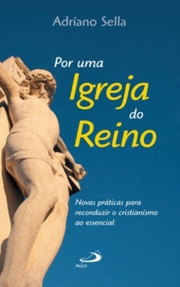 Por uma Igreja do reino