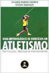 Guia Metodológico de Exercícios em Atletismo