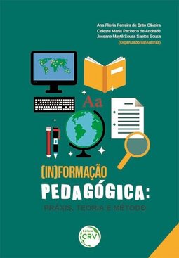 (In)formação pedagógica: práxis, teoria e método