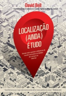 Localização (ainda) é tudo: Venda mais usando a influência do mundo real sobre os hábitos de compra na internet