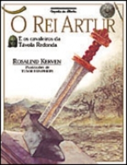 O Rei Artur e os Cavaleiros da Távola Redonda