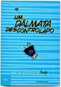 Dálmata Descontrolado, Um