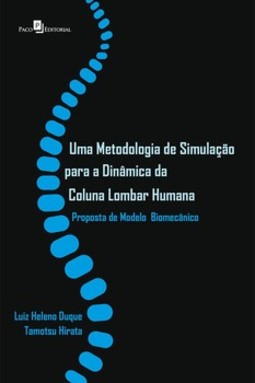 Uma metodologia de simulação para a dinâmica da coluna lombar humana: proposta de modelo biomecânico