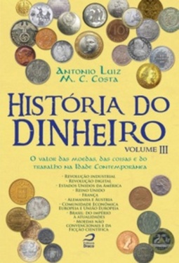História do Dinheiro  Volume III #3