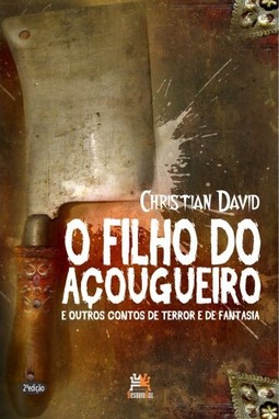 O filho do açougueiro e outros contos de terror e de fantasia
