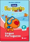 Eu Gosto Mais Lingua Portuguesa. 1? Ano