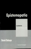Epistemopatia (Coleção Clinica Psicanalítica)