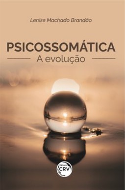 Psicossomática: a evolução